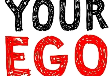 How To Break Up With Your Ego